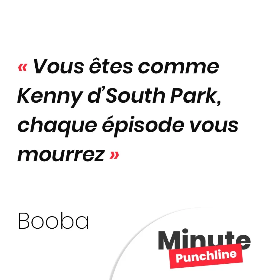 Vous êtes comme Kenny d’South Park, chaque épisode vous mourrez