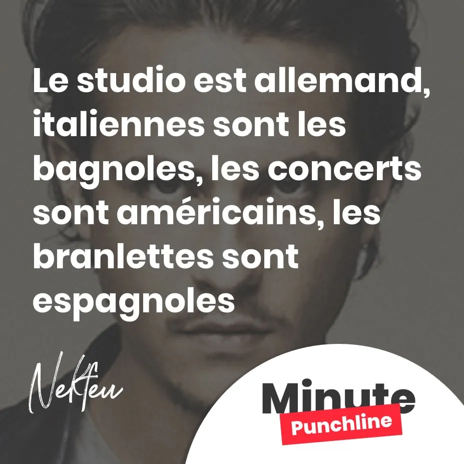 Le studio est allemand, italiennes sont les bagnoles, les concerts sont américains, les branlettes sont espagnoles