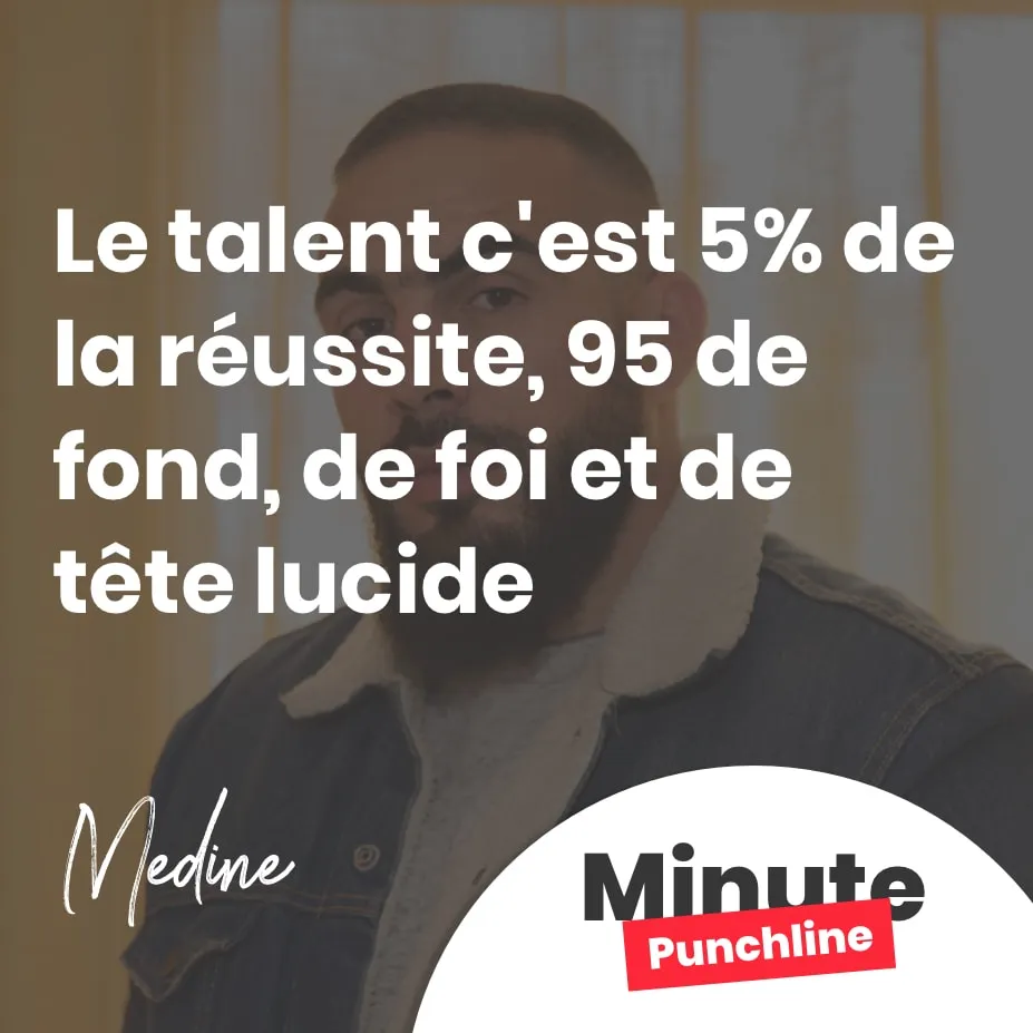 Le talent c'est 5% de la réussite, 95 de fond, de foi et de tête lucide