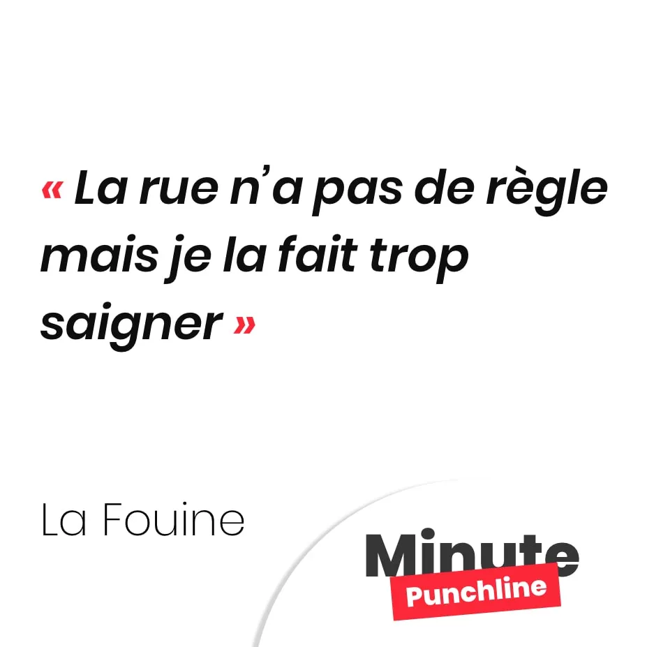 La rue n’a pas de règle mais je la fait trop saigner