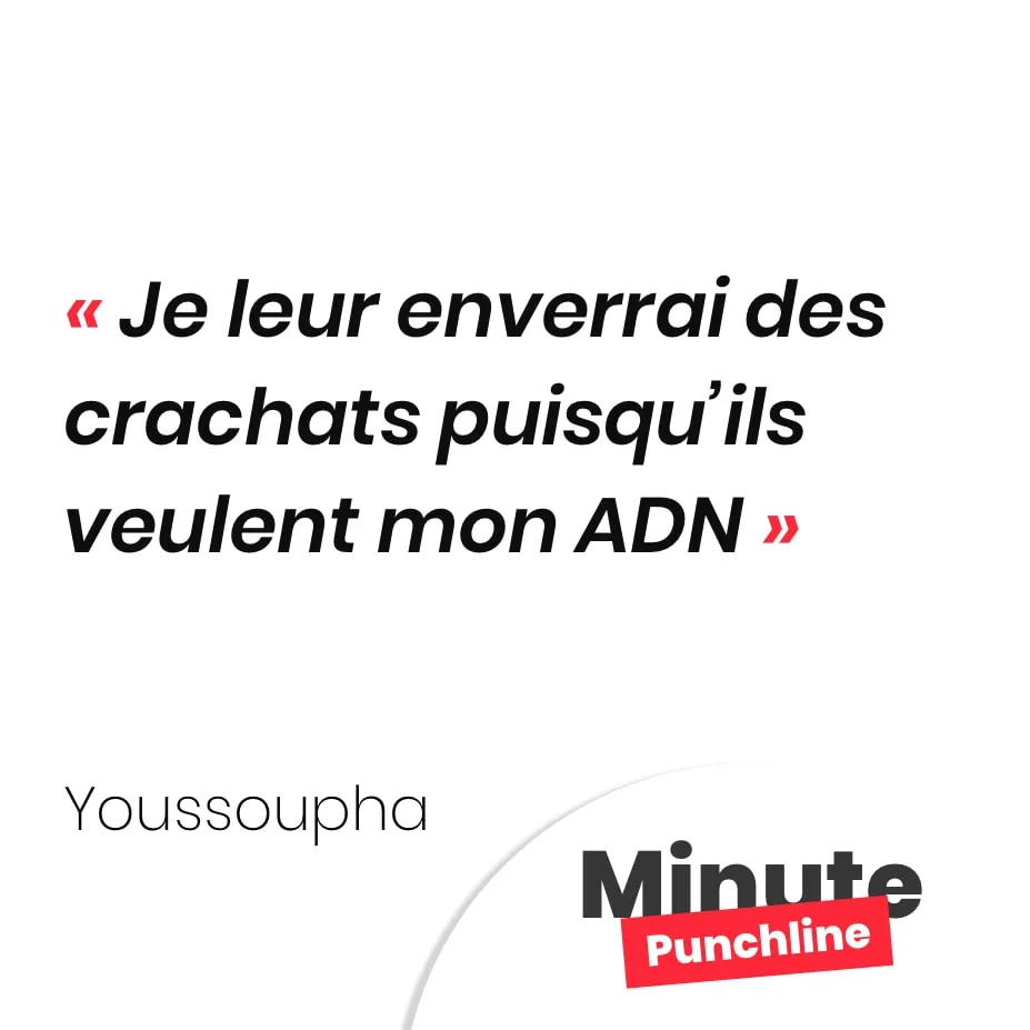 Je leur enverrai des crachats puisqu’ils veulent mon ADN