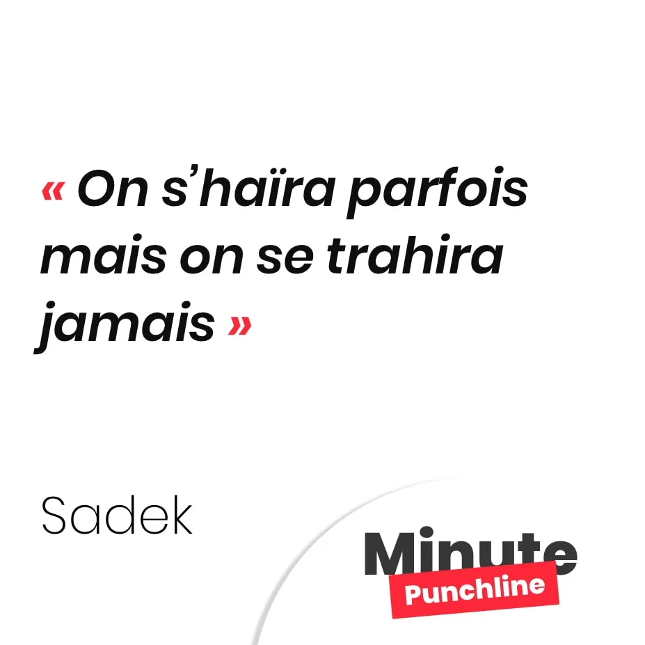 On s’haïra parfois Mais on s’trahira jamais