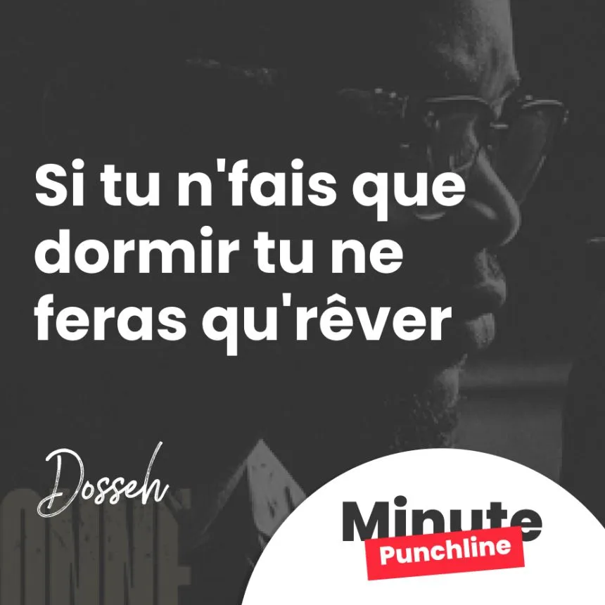 Si tu ne fais que dormir tu ne feras que rêver 