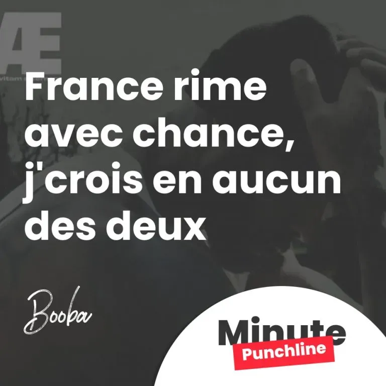 France rime avec chance, j'crois en aucun des deux