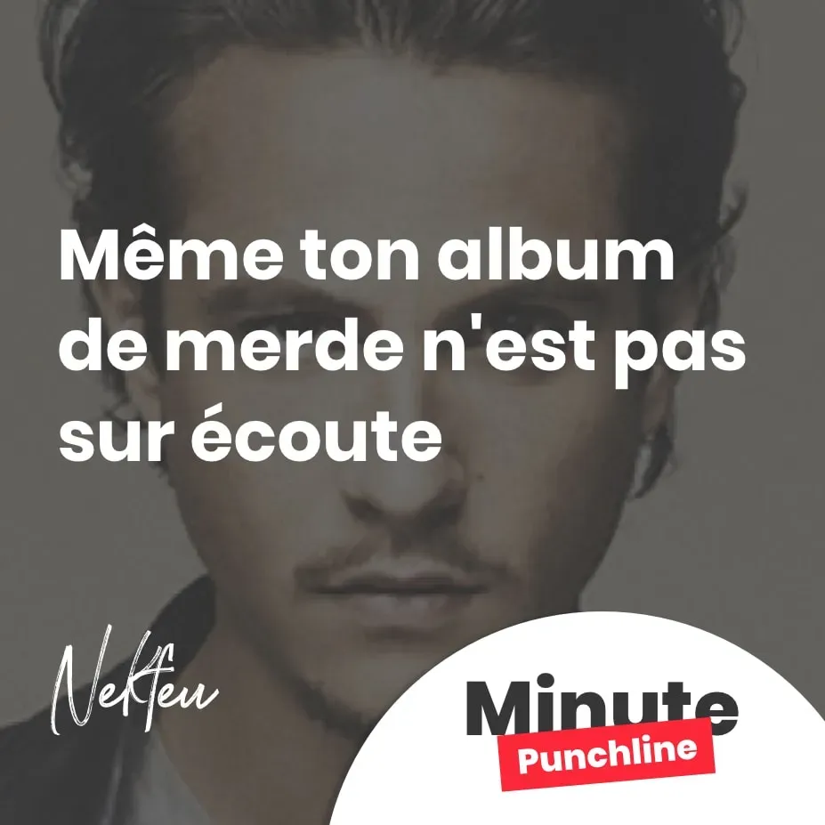 Même ton album de merde n'est pas sur écoute