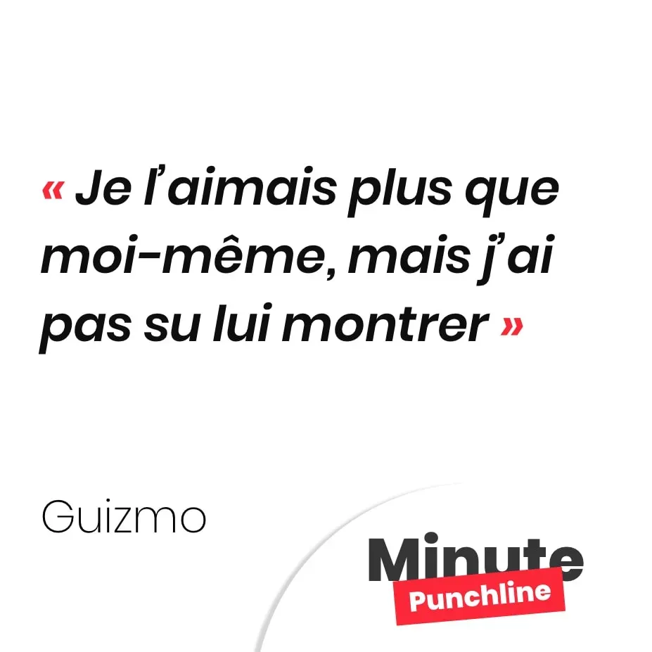 Je l’aimais plus que moi-même, mais j’ai pas su lui montrer