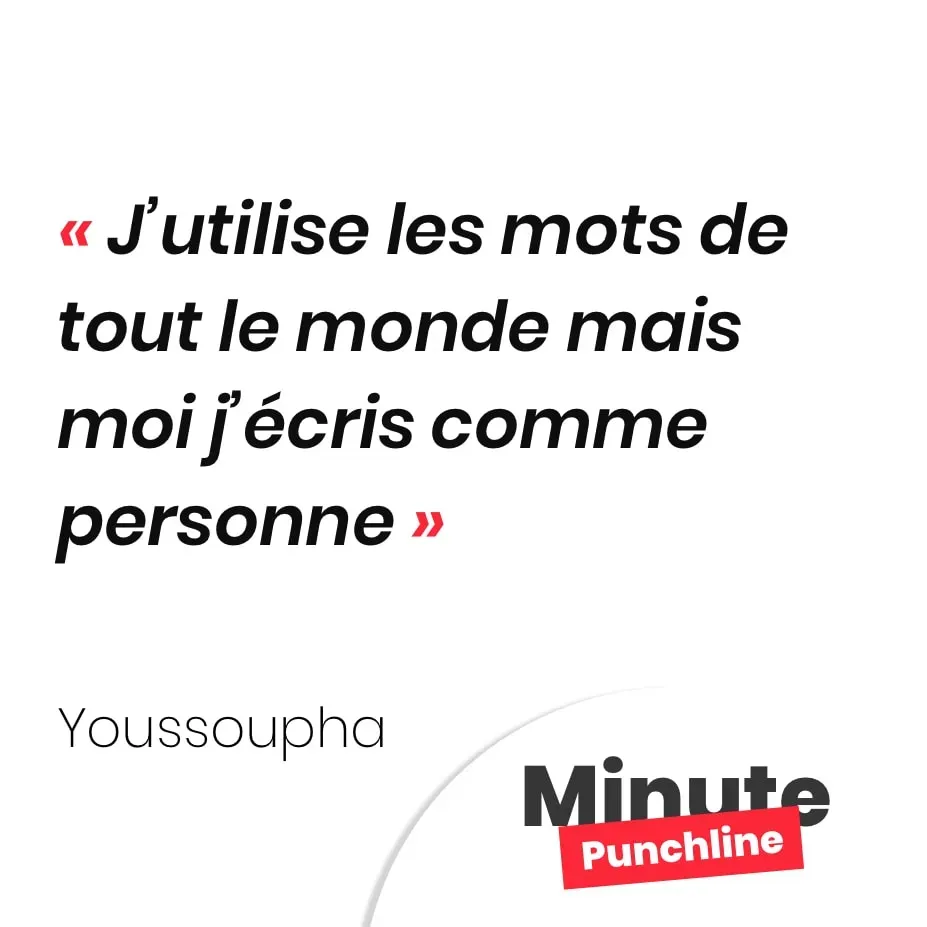 J’utilise les mots de tout le monde mais moi j’écris comme personne