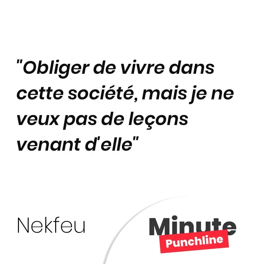 Obliger de vivre dans cette société, mais je ne veux pas de leçons venant d’elle