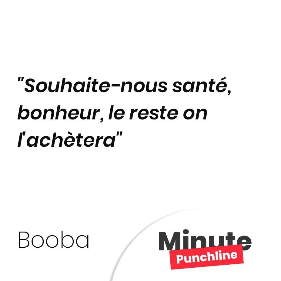 Souhaite-nous santé, bonheur, le reste on l’achètera