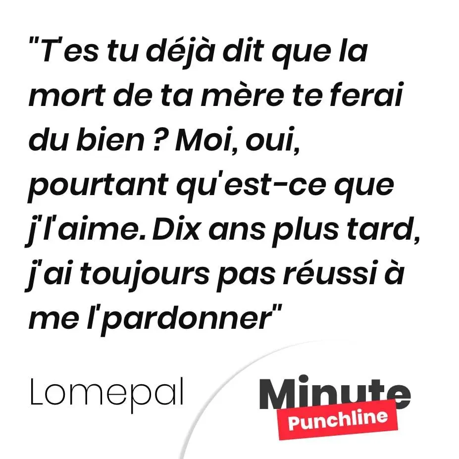 T’es tu déjà dit que la mort de ta mère te ferai du bien ? Moi, oui, pourtant qu’est-ce que j’l’aime. Dix ans plus tard, j’ai toujours pas réussi à me l’pardonner