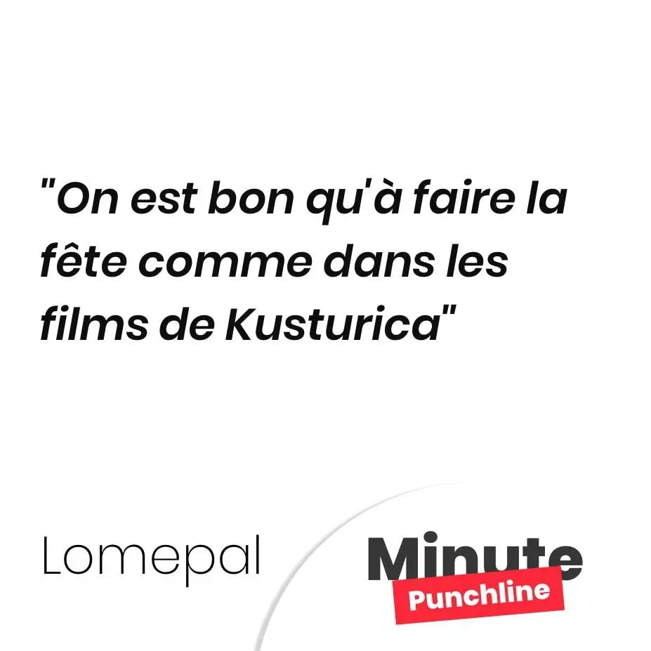 On est bon qu’à faire la fête comme dans les films de Kusturica