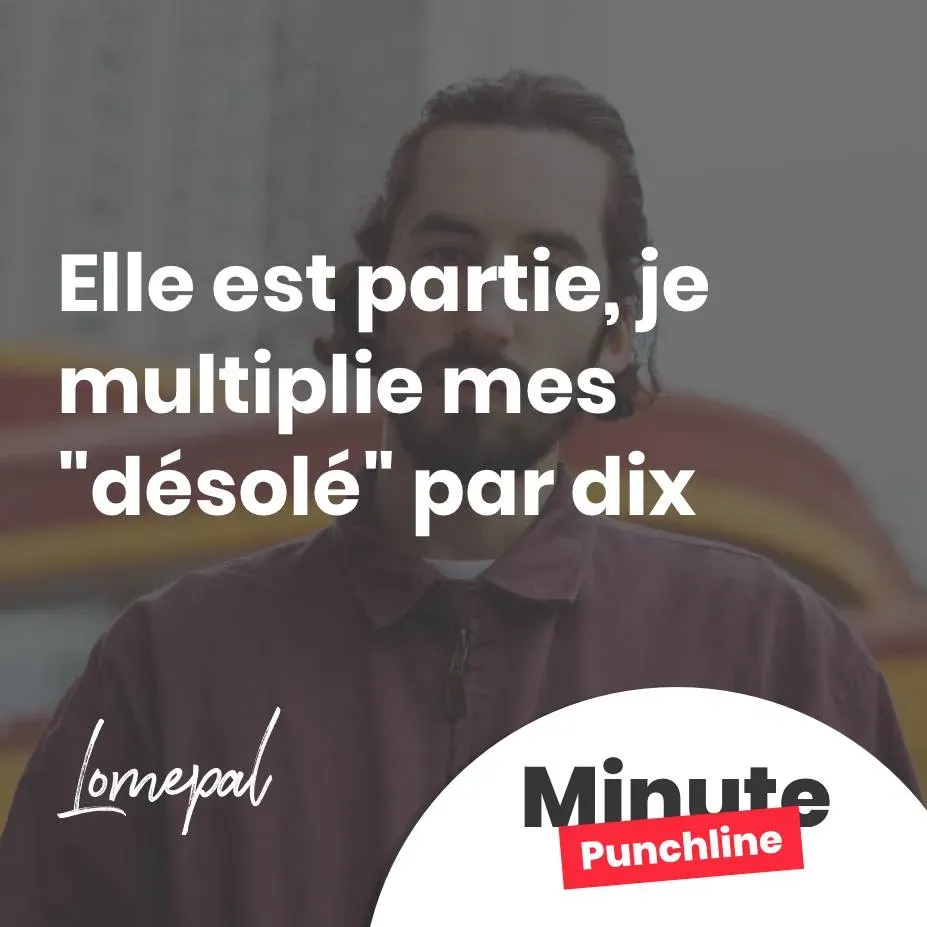 Elle est partie, je multiplie mes 