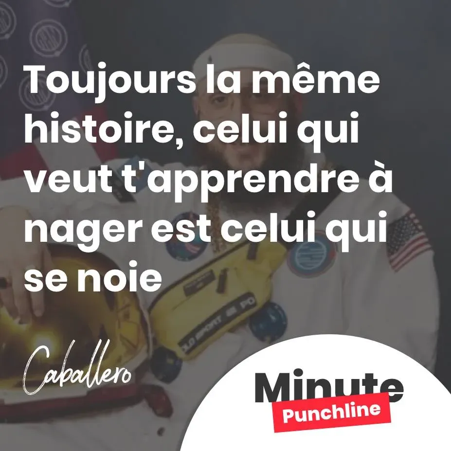 Toujours la même histoire, celui qui veut t’apprendre à nager est celui qui se noie
