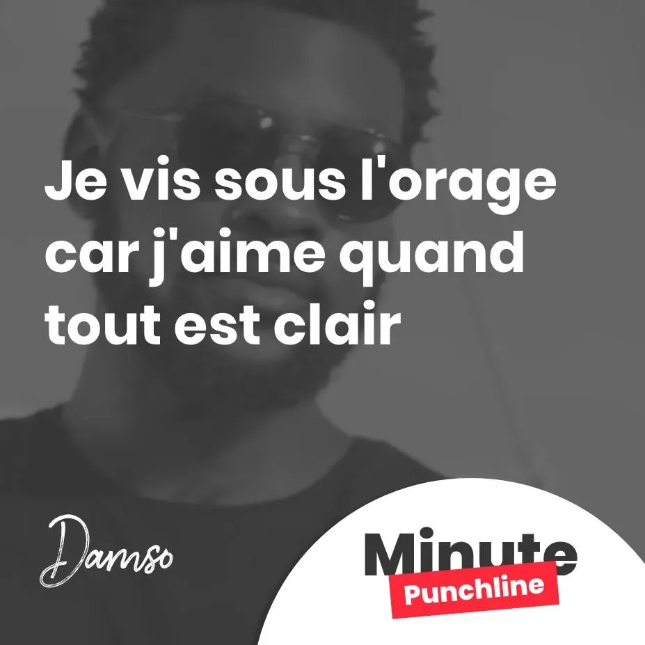 je vis sous l'orage car j'aime quand tout est clair
