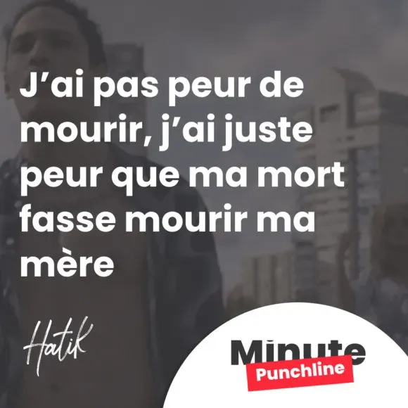 J’ai pas peur de mourir, j’ai juste peur que ma mort fasse mourir ma mère