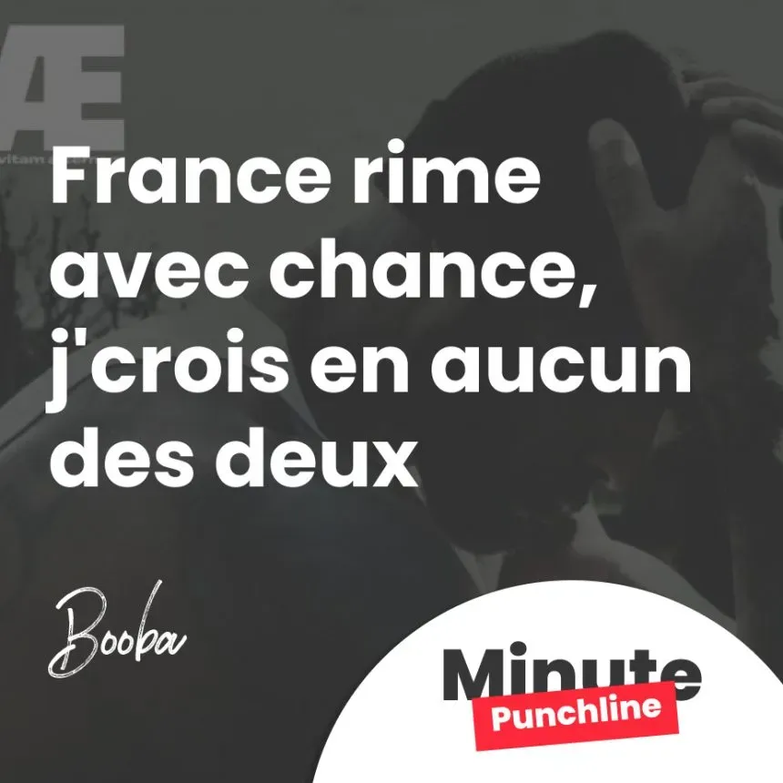 France rime avec chance, j'crois en aucun des deux
