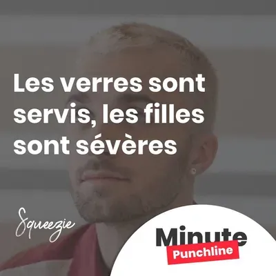 Les verres sont servis, les filles sont sévères